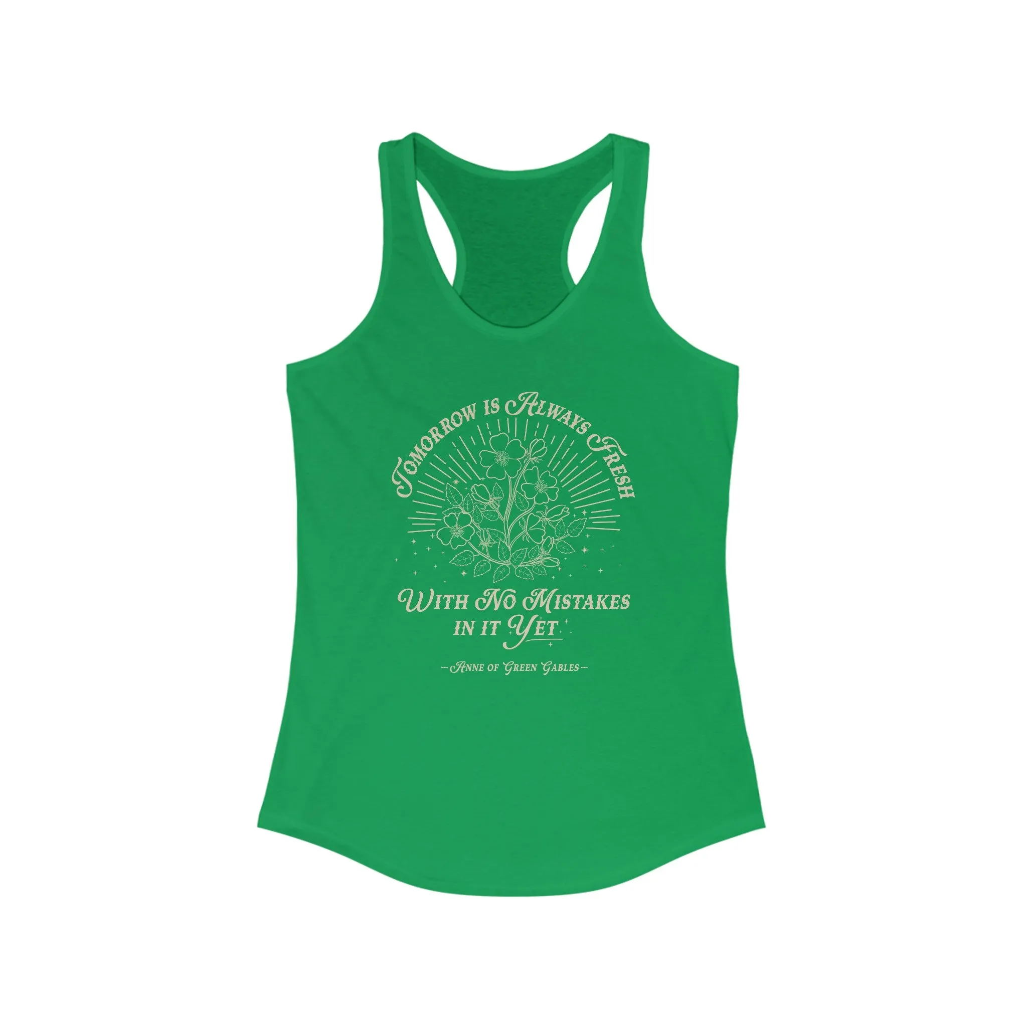 Tomorrow Is Always Fresh Racerback Tank Top