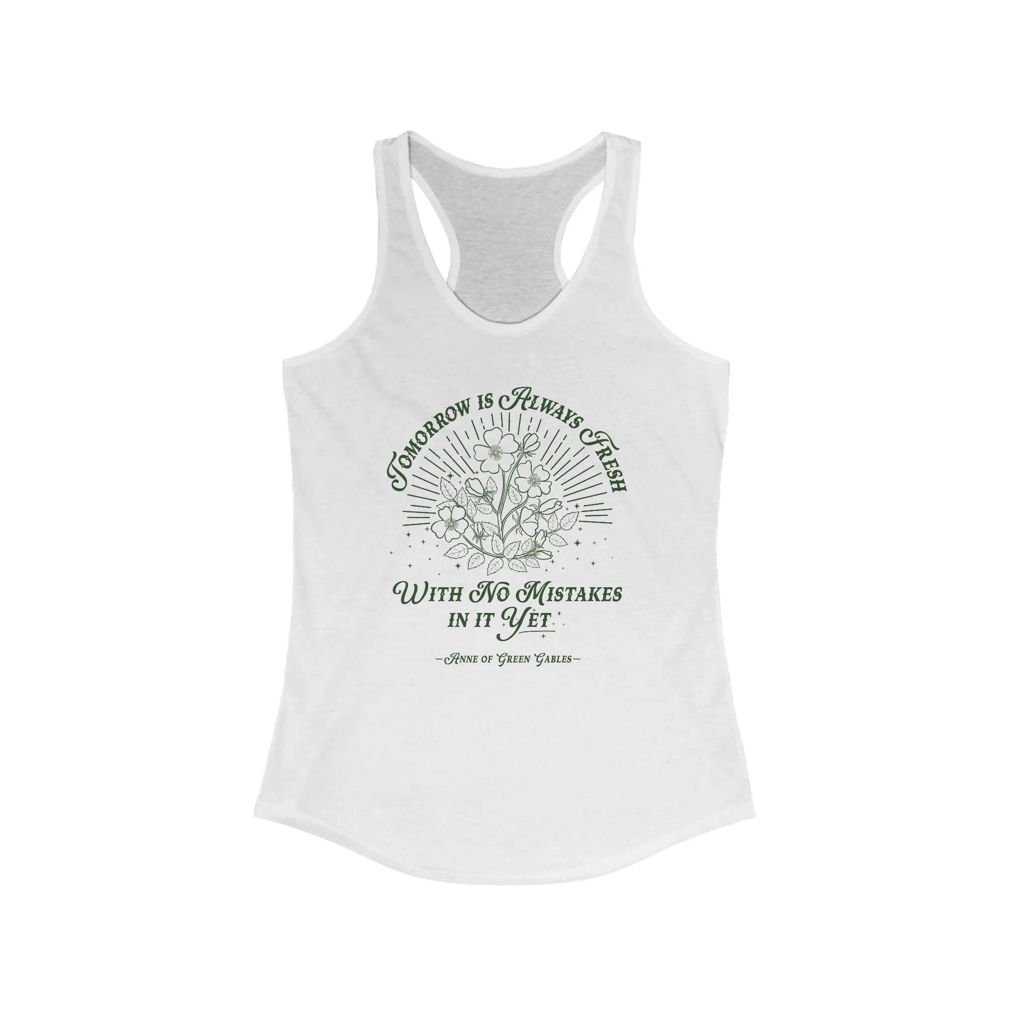 Tomorrow Is Always Fresh Racerback Tank Top